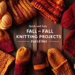Quick Fall Knitting Projects to Complete This Weekend